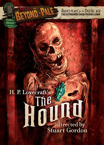 H.P. Lovecraft's The Hound